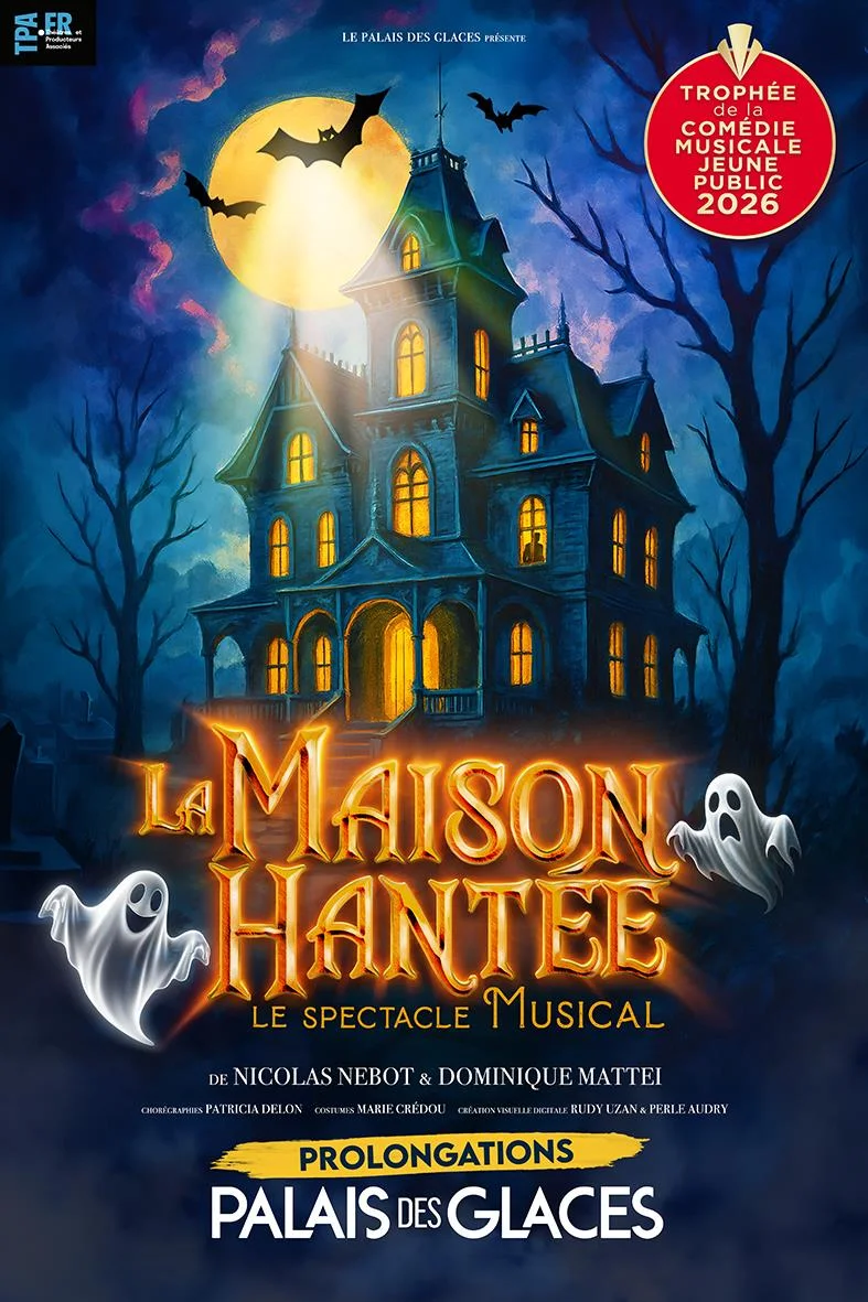 Affiche du spectacle La Maison hantée, le spectacle musical