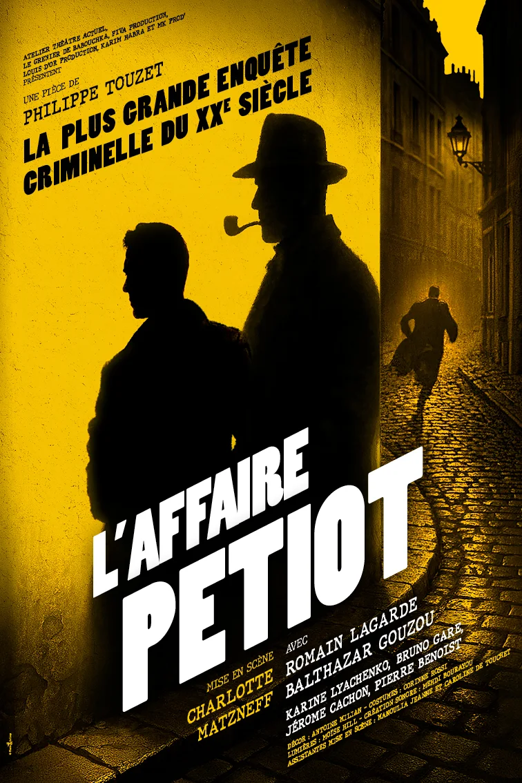 Affiche du spectacle L'Affaire Petiot