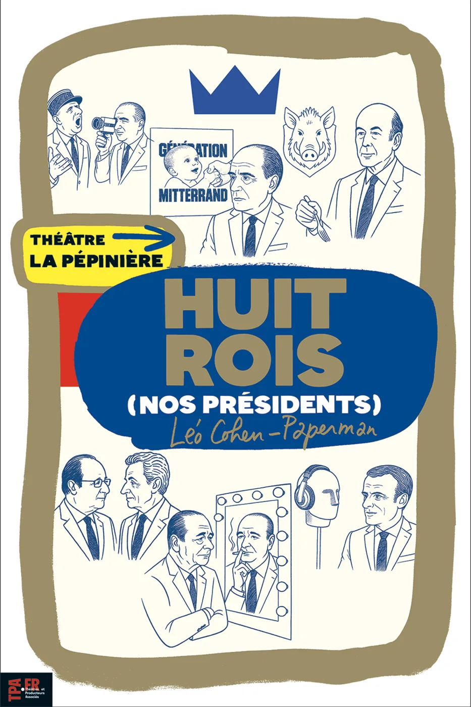 Affiche du spectacle Huit rois