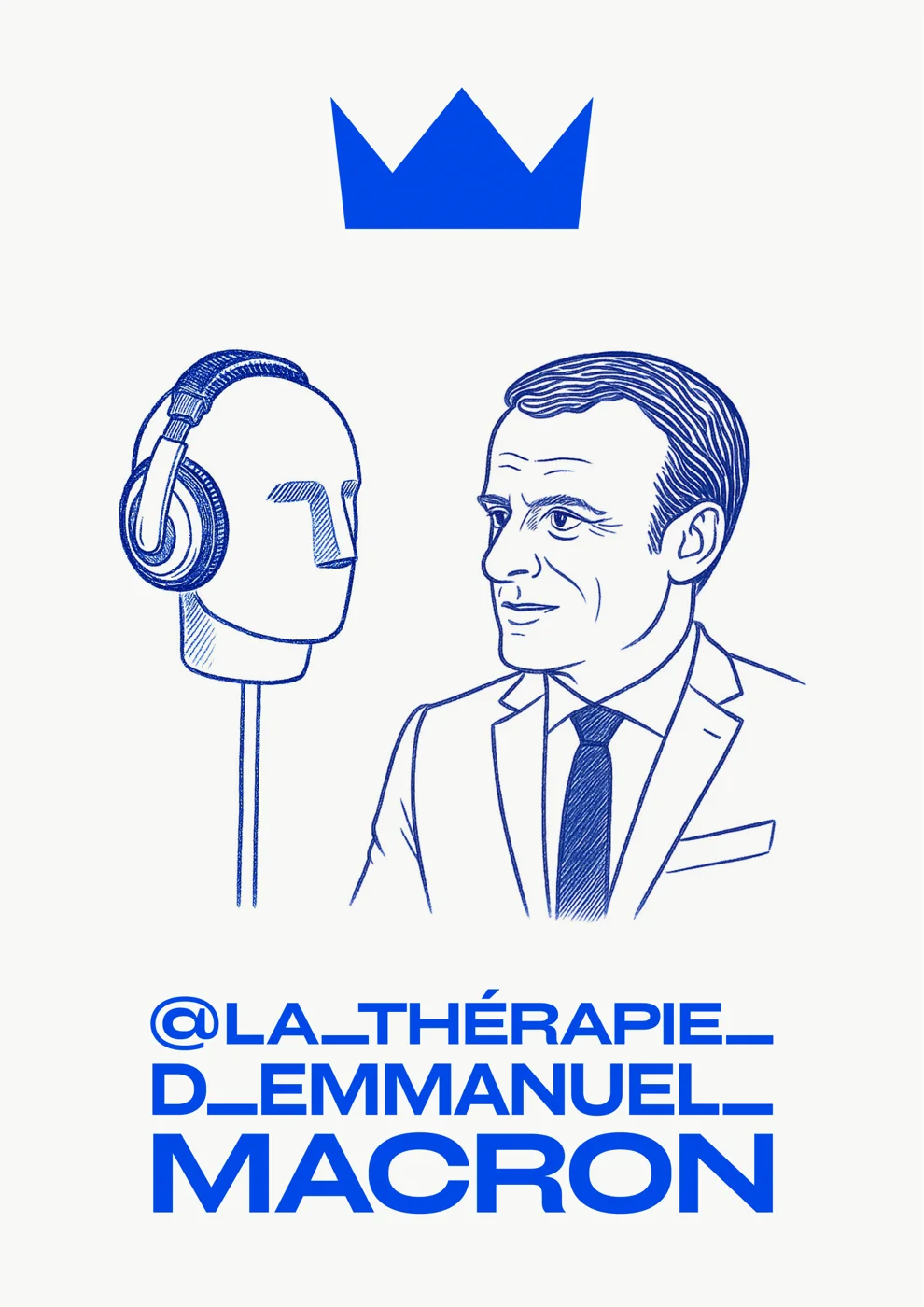 Affiche du spectacle @La_Thérapie_d_Emmanuel_Macron, épisode 6