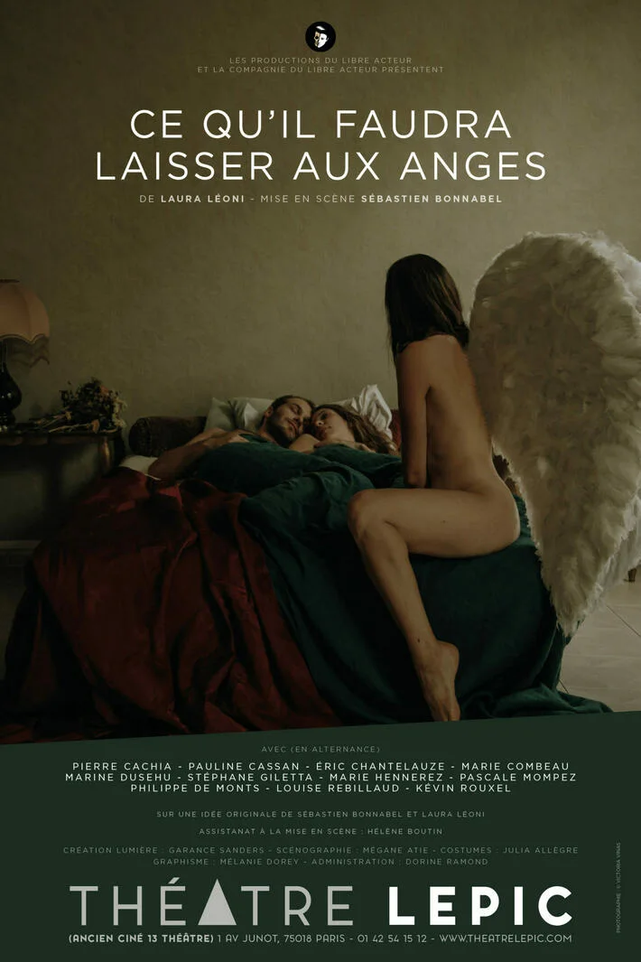 Affiche du spectacle Ce qu'il faudra laisser aux anges